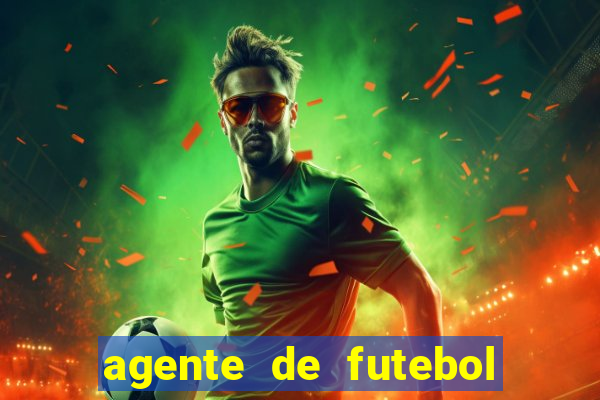 agente de futebol dinheiro infinito